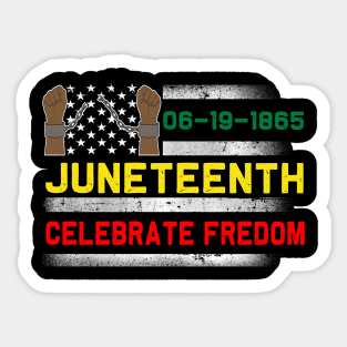 Juneteenth Celebrates Freedom Black African American Juneteenth Ancestors Black African American Flag Pride Sticker